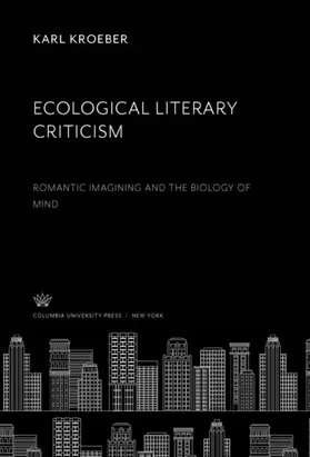 Kroeber |  Ecological Literary Criticism | eBook | Sack Fachmedien