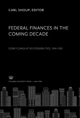  Federal Finances in the Coming Decade | eBook | Sack Fachmedien