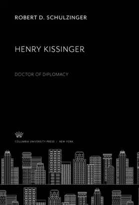 Schulzinger |  Henry Kissinger | eBook | Sack Fachmedien