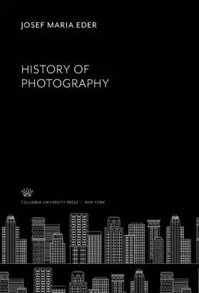 Eder |  History of Photography | eBook | Sack Fachmedien