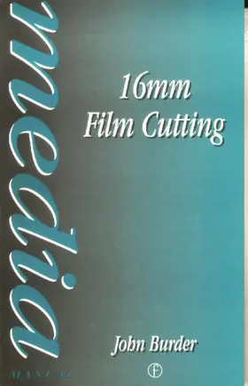Burder |  16mm Film Cutting | Buch |  Sack Fachmedien