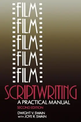 Swain |  Film Scriptwriting | Buch |  Sack Fachmedien