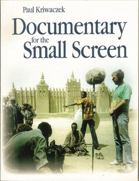 Kriwaczek | Documentary for the Small Screen | Buch | 978-0-240-51472-7 | sack.de