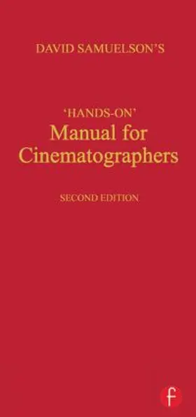 Samuelson |  Hands-on Manual for Cinematographers | Buch |  Sack Fachmedien