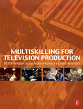 Ward / Bermingham / Wherry |  Multiskilling for Television Production | Buch |  Sack Fachmedien
