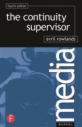 Rowlands | Continuity Supervisor | Buch | 978-0-240-51613-4 | sack.de