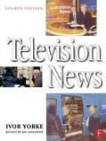 Yorke |  Television News | Buch |  Sack Fachmedien