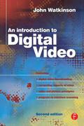 Watkinson |  Introduction to Digital Video | Buch |  Sack Fachmedien