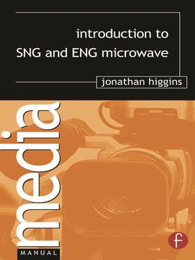 Higgins | Introduction to SNG and ENG Microwave | Buch | 978-0-240-51662-2 | sack.de