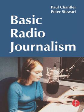 Chantler / Stewart | Basic Radio Journalism | Buch | sack.de
