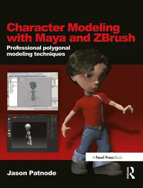 Patnode |  Character Modeling with Maya and Zbrush | Buch |  Sack Fachmedien