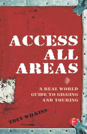 Wilkins | Access All Areas | Buch | 978-0-240-52044-5 | sack.de