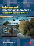 Andrews |  Advanced Photoshop Elements 7 for Digital Photographers | Buch |  Sack Fachmedien