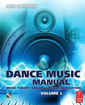 Snoman |  Dance Music Manual: Volume 2 | Buch |  Sack Fachmedien
