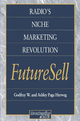 Herweg |  Radios Niche Marketing Revolution FutureSell | Buch |  Sack Fachmedien