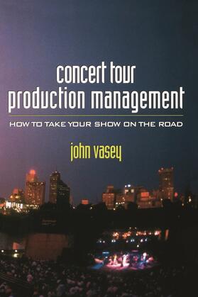 Vasey | Concert Tour Production Management | Buch | 978-0-240-80235-0 | sack.de