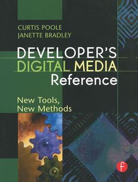Poole / Bradley | Developer's Digital Media Reference | Buch | 978-0-240-80501-6 | sack.de