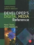 Poole / Bradley |  Developer's Digital Media Reference | Buch |  Sack Fachmedien