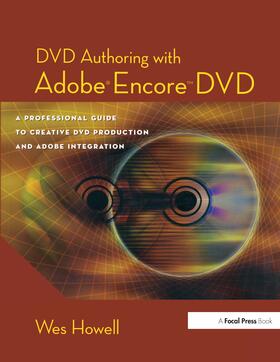 Howell | DVD Authoring with Adobe Encore DVD | Buch | 978-0-240-80563-4 | sack.de