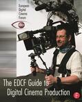 Svanberg |  The EDCF Guide to Digital Cinema Production | Buch |  Sack Fachmedien