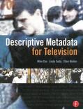 Cox / Mulder / Tadic |  Descriptive Metadata for Television | Buch |  Sack Fachmedien