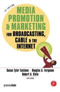 Eastman / Ferguson / Klein |  Media Promotion & Marketing for Broadcasting, Cable & the Internet | Buch |  Sack Fachmedien