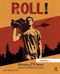 Underwood |  Roll! Shooting TV News | Buch |  Sack Fachmedien
