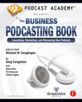 Geoghegan / Cangialosi / Irelan |  Podcast Academy | Buch |  Sack Fachmedien