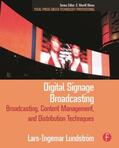 Lundstrom / Merrill Weiss |  Digital Signage Broadcasting | Buch |  Sack Fachmedien