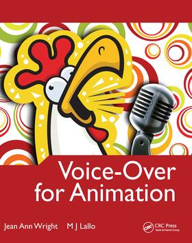 Wright / Lallo | Voice-Over for Animation | Buch | 978-0-240-81015-7 | sack.de