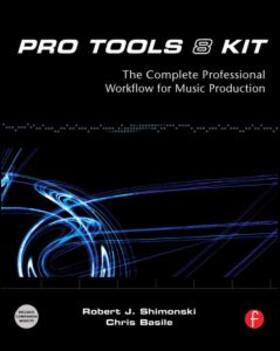 Shimonski / Basile | Pro Tools 8 Kit | Buch | 978-0-240-81115-4 | sack.de