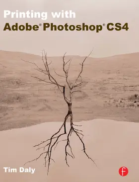 Daly |  Printing with Adobe Photoshop CS4 | Buch |  Sack Fachmedien