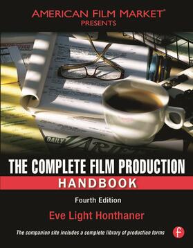 Honthaner | The Complete Film Production Handbook | Buch | 978-0-240-81150-5 | sack.de