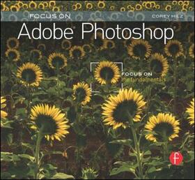 Hilz | Focus on Adobe Photoshop | Buch | 978-0-240-81220-5 | sack.de