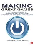 Wyman |  Making Great Games | Buch |  Sack Fachmedien