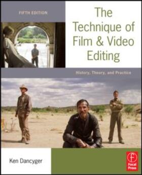 Dancyger | The Technique of Film and Video Editing | Buch | 978-0-240-81397-4 | sack.de