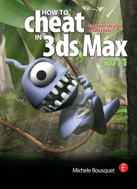 Bousquet | How to Cheat in 3ds Max 2011 | Buch | 978-0-240-81433-9 | sack.de