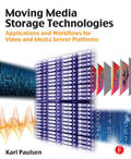 Paulsen |  Moving Media Storage Technologies | Buch |  Sack Fachmedien
