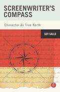 Gallo |  Screenwriter's Compass | Buch |  Sack Fachmedien