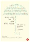 Kellison / Morrow |  Producing for TV and New Media: A Real-World Approach for Producers | Buch |  Sack Fachmedien