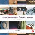 Ashe |  Color Management & Quality Output | Buch |  Sack Fachmedien