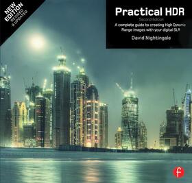Nightingale | Practical Hdr: A Complete Guide to Creating High Dynamic Range Images with Your Digital Slr | Buch | 978-0-240-82122-1 | sack.de