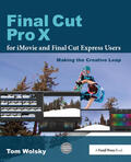 Wolsky |  Final Cut Pro X for iMovie and Final Cut Express Users | Buch |  Sack Fachmedien