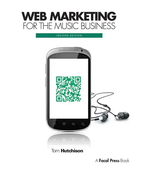 Hutchison | Web Marketing for the Music Business | Buch | 978-0-240-82370-6 | www.sack.de