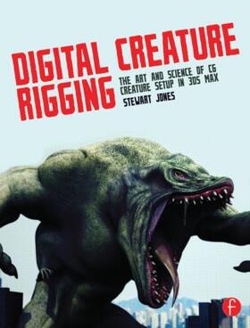 Jones | Digital Creature Rigging | Buch | 978-0-240-82379-9 | sack.de
