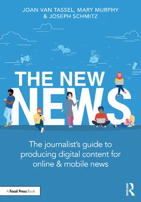 Van Tassel / Murphy / Schmitz |  The New News | Buch |  Sack Fachmedien
