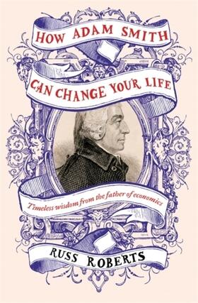 Roberts |  How Adam Smith Can Change Your Life | Buch |  Sack Fachmedien