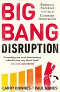 Downes / Nunes |  Big Bang Disruption | Buch |  Sack Fachmedien