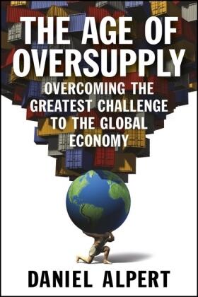 Alpert |  The Age of Oversupply | Buch |  Sack Fachmedien