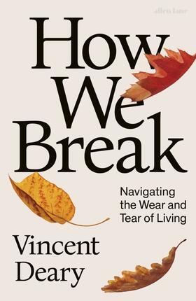 Deary |  How We Break | Buch |  Sack Fachmedien